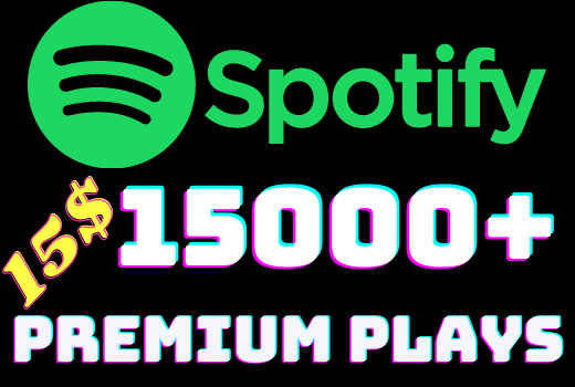 I will add 15000+ Spotify 𝐏𝐑𝐄𝐌𝐈𝐔𝐌 Plays ,all plays are 100% real and organic.