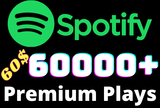 I will add 60000+ Spotify 𝐏𝐑𝐄𝐌𝐈𝐔𝐌 Plays ,all plays are 100% real and organic.