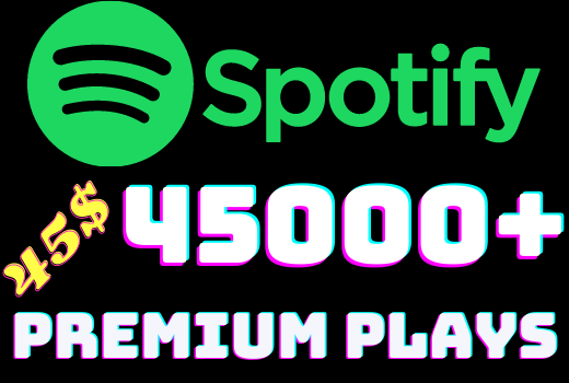 I will add 45000+ Spotify 𝐏𝐑𝐄𝐌𝐈𝐔𝐌 Plays ,all plays are 100% real and organic.