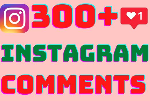 I will add 300+ Instagram post comments ,all comments are 100% real and organic.