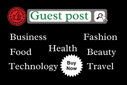 I will do guest post on business health food fashion beauty technology travel