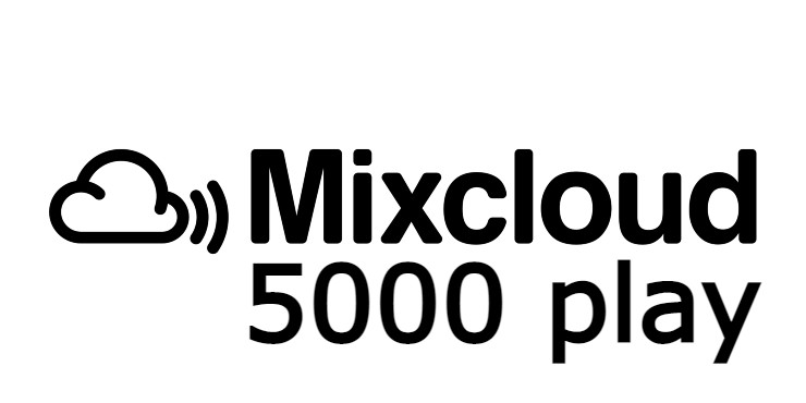 Add you 5000 mixcloud play safe guaranteed