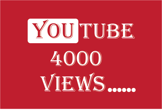 4000+ youtube  Views, best quality , non drop and lifetime permanent