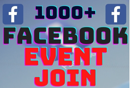 I will add 1000+ Facebook event join (Interested)  ,all join are 100% real and organic.