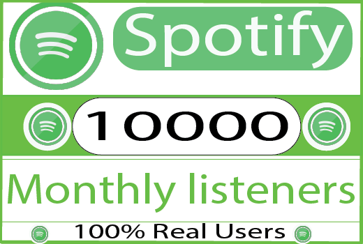 I will do Provide 10000 Spotify monthly listeners And Non Drop 100% Live Time Guaranteed