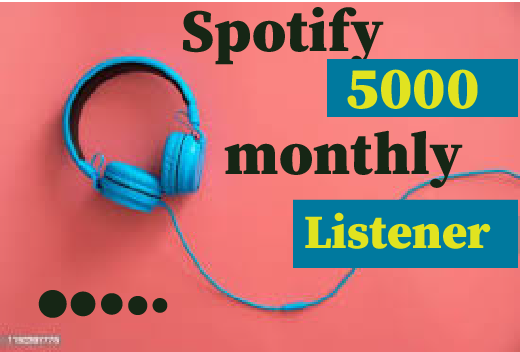 5000+ Spotify Monthly listener Best quality ,Non Drop and lifetime permanent