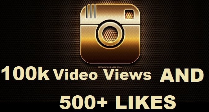 You will get 100k+ Instagram Video Views + 500 Likes Real Active user