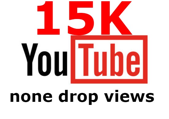 I send you 15K none drop YouTube views none drop guaranteed