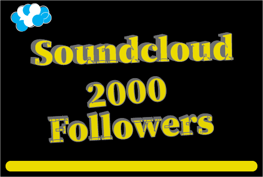 2000+ SoundCloud followers,100% real and lifetime permanent