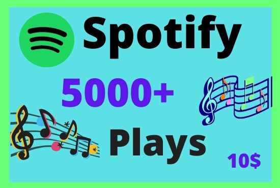 5000 HQ Spotify Music plays lifetime guarantee