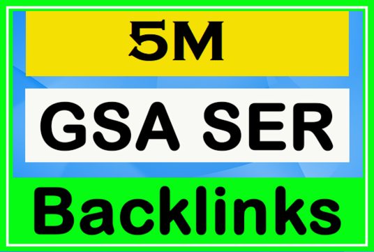 5 million gsa backlinks & Blast