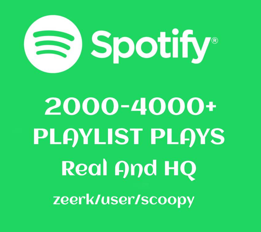 2000-4000+ SPOTIFY Playlist Plays Real And Lifetime Guarantee