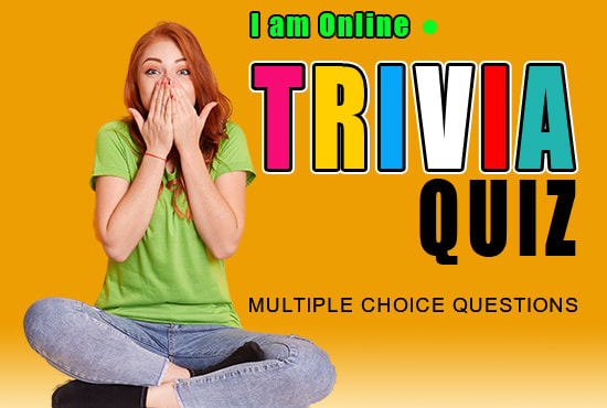 I will custom trivia quizzes multiple choices questions