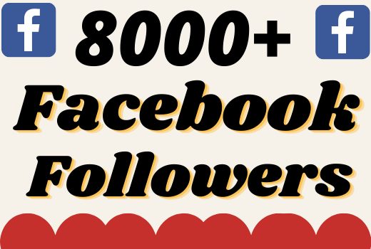 I will add 8000+ real and organic Facebook followers