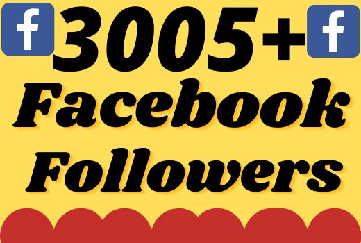 I will add 3005+ real and organic Facebook followers
