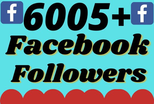 I will add 6005+ real and organic Facebook followers