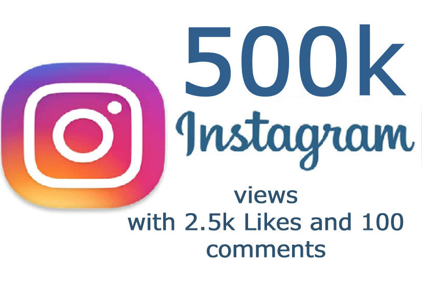 Get Instant 500K Instagram Video views with 2.5k Likes and 100 comments NON Drop Guaranteed