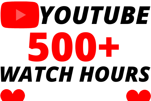 I will give you 500+ organic youtube watch hours superfast