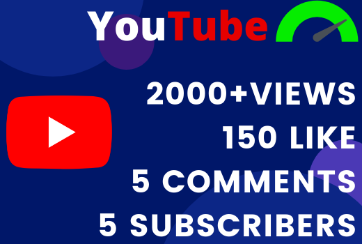 I will provide 2000+ Youtube views, 150 Like, 5 comments and 5 subscribers Just for only $5