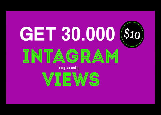 I will provide 30,000 Instagram views