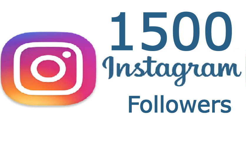 1500 Instagram Followers Non Drop worldwide
