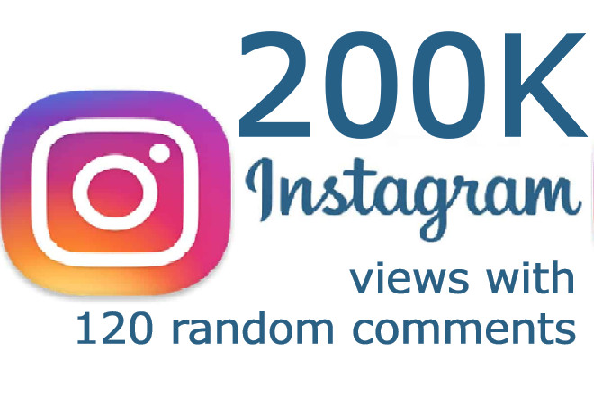 200K Instagram video views with 120 random comments