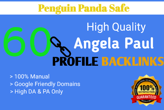 DO 60 High Quality Paul Angela Profile Link Building Latest Package