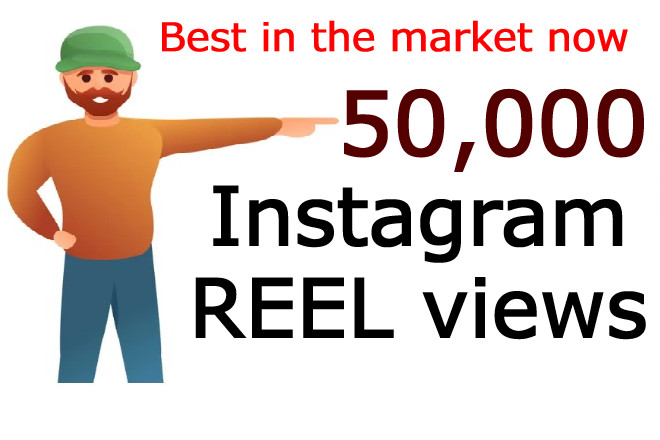 50K Instagram REEL views fast and non drop service