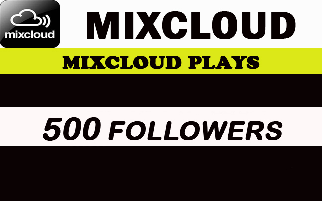500 Mixcloud Organic Followers