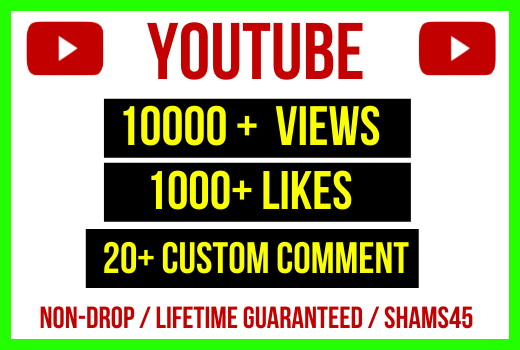 Organic Youtube promotion- Get 10,000 Youtube Video Views with 1000 Likes+ 20 Custom Comment, Non-Drop and Permanent