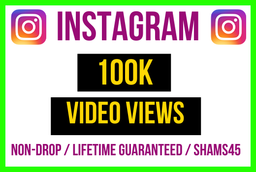 Get 100000+ Instagram Posted video Views Instant, lifetime guaranteed, Non-drop, and active user