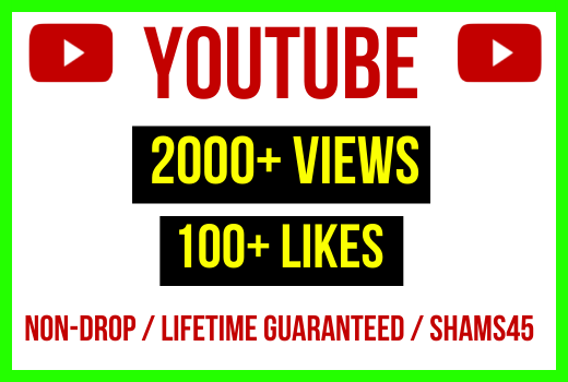 Get Offer  2,000 High Retention Video Views ( 3-5 Minutes ) With 100 Likes, Non-Drop and Permanent