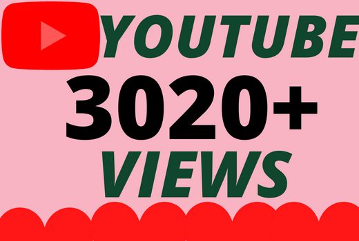 I will Add 3020+ HQ & Non Drop YOUTUBE views