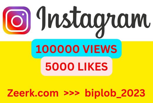Best instagram 100000 views and 5000 likes