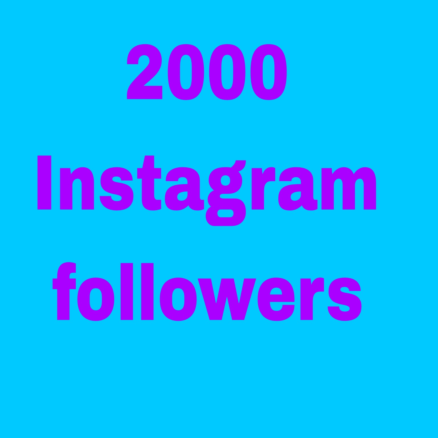 2000 Instagram  followers  non drop fast delivery