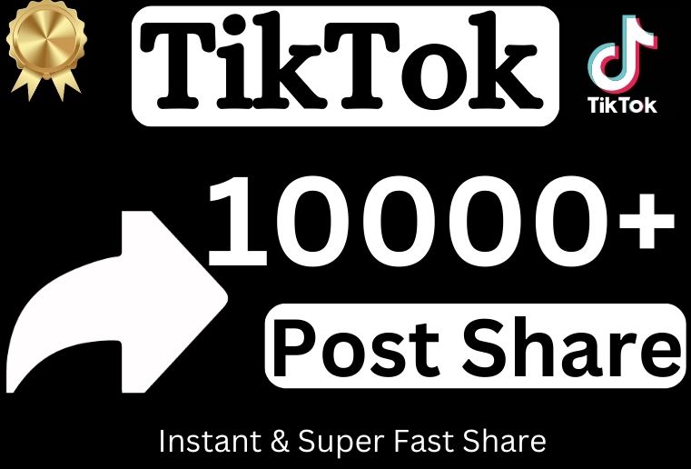 Get 10000+ TikTok Post Shares Permanent 100% guaranteed.