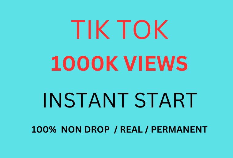 Best Offer Get 1000k+ Tik Tok Post Video Views Real , Non-drop And Permanent
