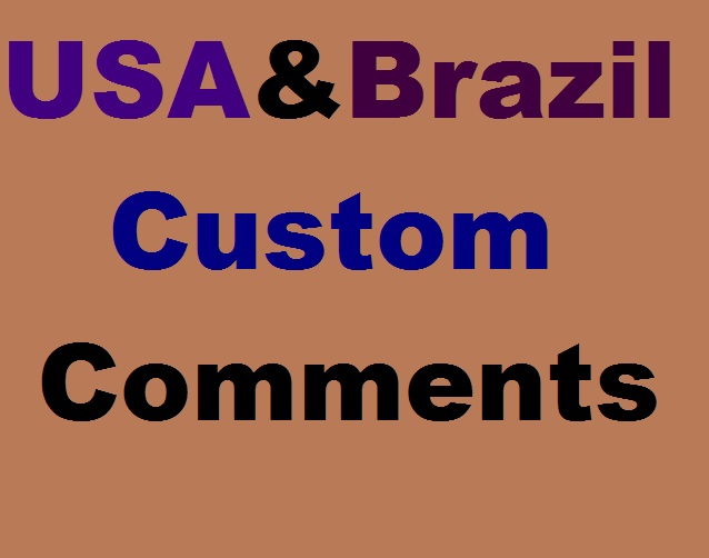 USA  And Brazil Custom Comments Fast Start