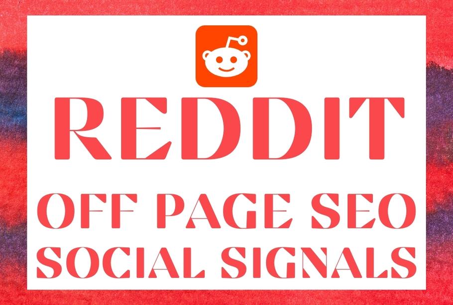 100 High PR Reddit Social Signals for website ranking