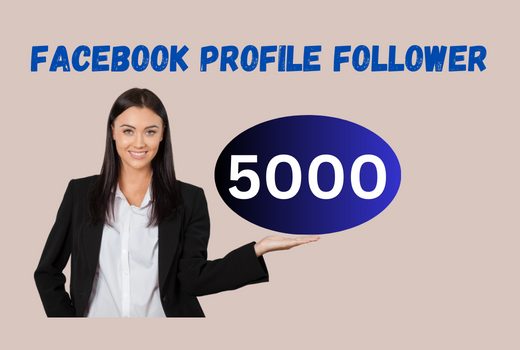 Super Instant 5000 Facebook profile Followers lifetime