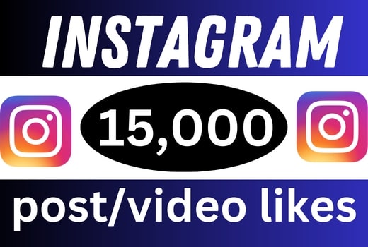 15,000+ Instagram likes post/video [ non drop ]