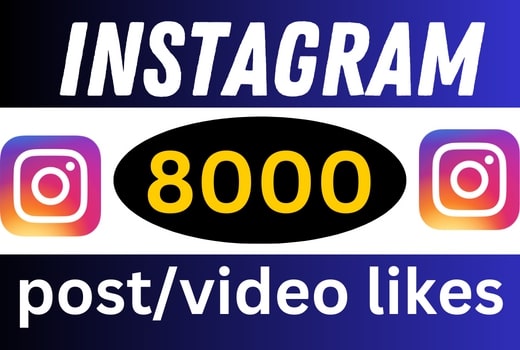 8000+ Instagram likes post/video [ non drop ]