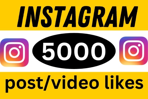 5000+ Instagram likes post/video [ non drop ]