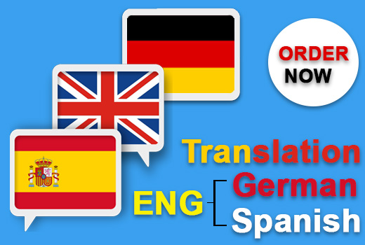 I will professionally translate english, german or spanish