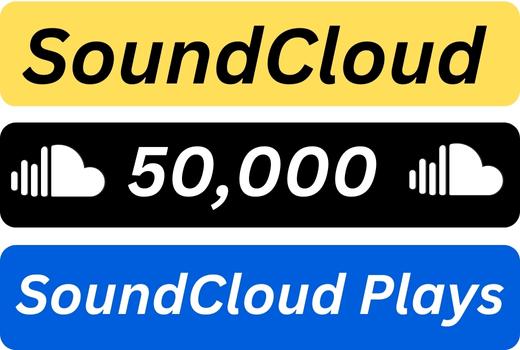 Super offer 50K SoundCloud Fast Plays permanent