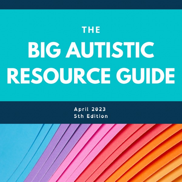 The Big Autistic Resource Guide (BARG)
