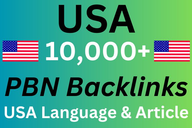 10, 000+ PBN Web 2.0 Backlinks USA Language and Article High DA PA TF CF