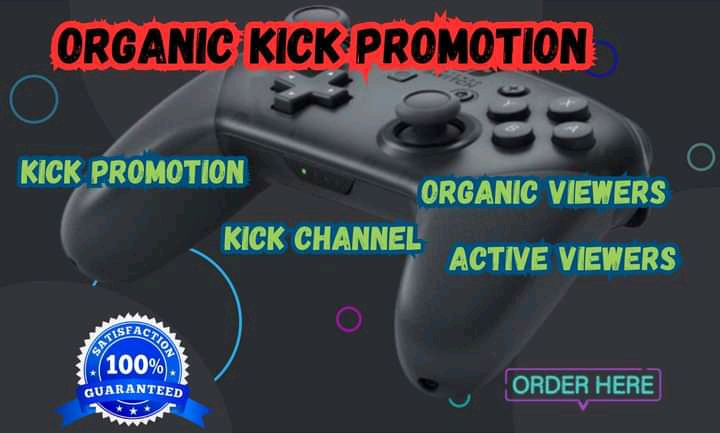 I will do organic kick channel promotion,kick viewers