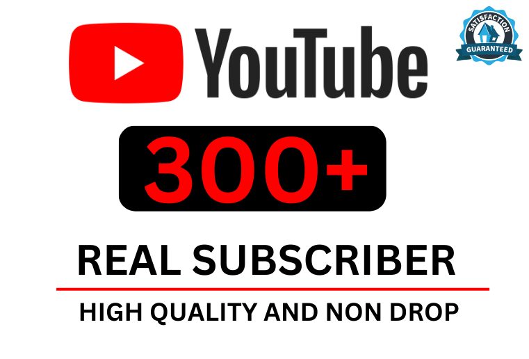 Get 300+ You tube Real subscribers,100% Non-drop, and a Lifetime permanent and organic.