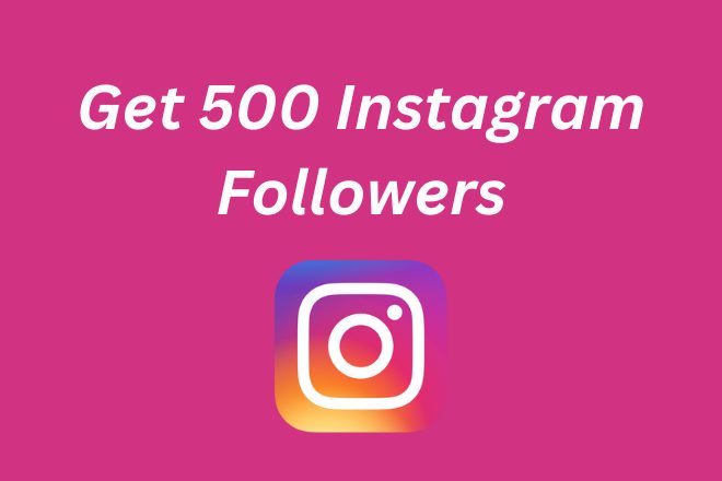 Get 500 instagram followers to your instagram page